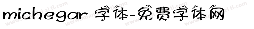 michegar 字体字体转换